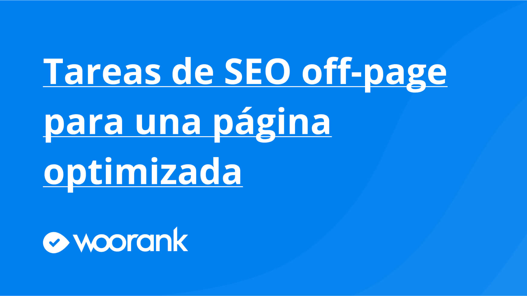 Tareas de SEO off-page para una página optimizada