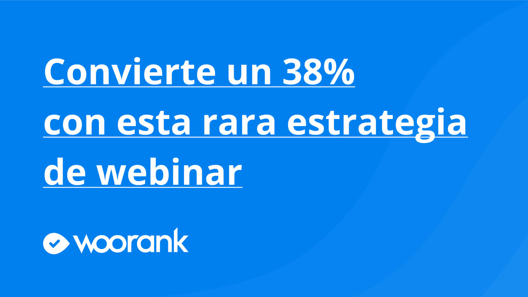 Convierte un 38% con esta rara estrategia de webinar