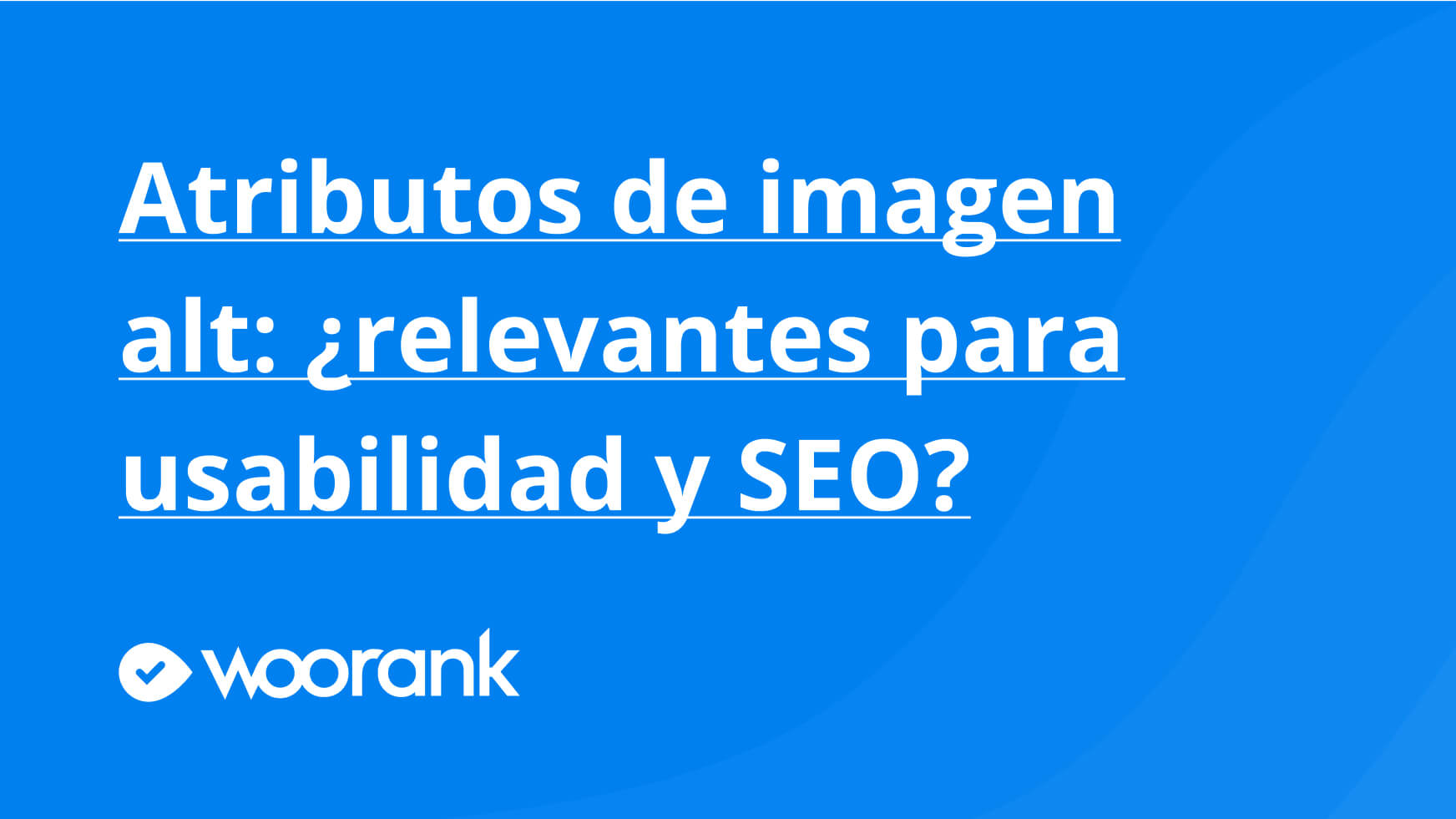 Atributos de imagen alt: ¿relevantes para usabilidad y SEO?