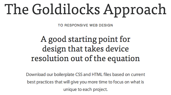 The Goldilocks Approach for Responsive Web Design